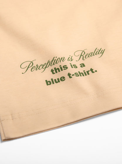Perception Is Reality Tee (Cream)